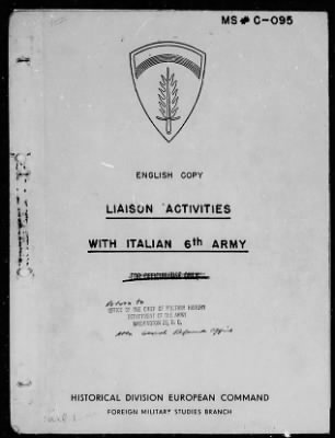 Thumbnail for Chapter 4 - C Series Manuscripts > C-095, War Diary of the Italian Campaign-Liaison Activities with Italian Sixth Army (1943)