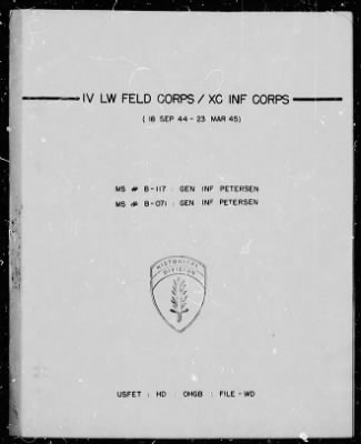 Thumbnail for Chapter 3 - B Series Manuscripts > B-117, IV Luftwaffe Field Corps, XC Corps (18 Sep. 1944-23 Mar. 1945)