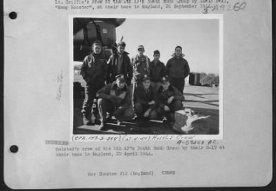 Consolidated > Holsted'S Crew Of The 8Th Af'S 398Th Bomb Group By Their B-17 At Their Base In England, 27 April 1944.