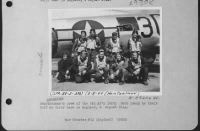 Consolidated > Heintzelman'S Crew Of The 8Th Af'S 398Th Bomb Group By Their B-17 At Their Base In England, 8 August 1944.