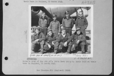 Thumbnail for Consolidated > Nolan'S Crew Of The 8Th Af'S 398Th Bomb Group By Their B-17 At Their Base In England, 22 March 1945.