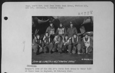 Consolidated > Ranyon'S Crew Of The 8Th Af'S 398Th Bomb Group By Their B-17 At Their Base In England, 10 February 1945.