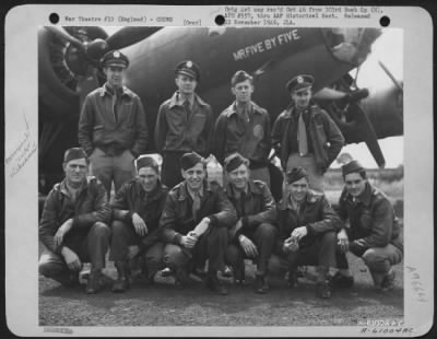 Consolidated > Lt. Pratt And Crew Of The 427Th Bomb Squadron, 303Rd Bomb Group, Beside A Boeing B-17 "Flying Fortress" 'Mr. Five By Five'.  England, 18 July 1943.