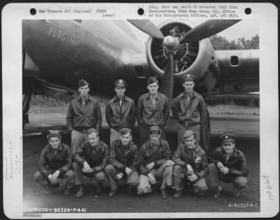 Consolidated > Lt. Chandler And Crew Of The 92Nd Bomb Group Beside A Boeing B-17 "Flying Fortress" 'Flagship'.  England, 26 July 1944.
