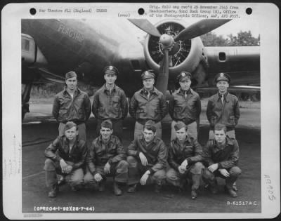 Consolidated > Lt. Crafton And Crew Of The 92Nd Bomb Group Beside A Boeing B-17 "Flying Fortress" "Flagship".  England, 26 July 1944.