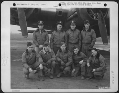 Consolidated > Lt. Poole And Crew Of The 358Th Bomb Squadron, 303Rd Bomb Group Beside A Boeing B-17 Flying Fortress.  England, 9 Dec. 1944.