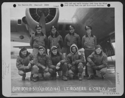 Consolidated > Lt. Rogers And Crew Of The 359Th Bomb Squadron, 303Rd Bomb Group Based In England, Pose In Front Of A Boeing B-17 "Flying Fortress".  8 December 1944.