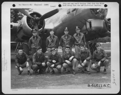 Consolidated > Lt. Roth And Crew Of The 359Th Bomb Squadron, 303Rd Bomb Group Based In England, Pose In Front Of A Boeing B-17 Flying Fortress.  18 May 1944.