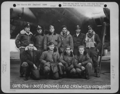 Consolidated > Lead Crew Of Bombing Mission To Koln-Ostheim, Germany, Pose In Front Of A Boeing B-17 Flying Fortress.  359Th Bomb Squadron, 303Rd Bomb Group, England.  10 November 1944.