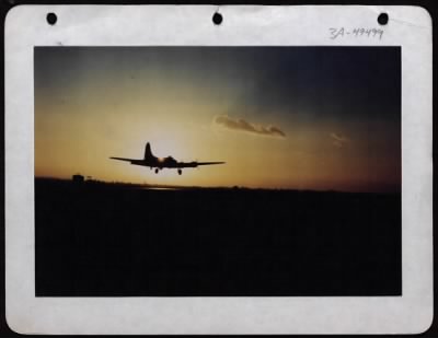 Boeing > Home At Dusk:  An 8Th Air Force Fortress Comes In With Flaps Down And Appears To Hang Motionless A Few Feet Above The Runway At An 8Th Air Force Base Somewhere In England.  The Ship Has Just Returned From A Successful Mission Over Northwest Germany, And T