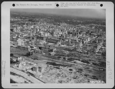 Thumbnail for Consolidated > Aerial View Of Bologna, Italy, After The Fall Of The City, Showing The Accurate Bombing By 12Th & 15Th Air Force Planes.  None Of The City'S Cultural Shrines Were Hit.  6 August 1944.