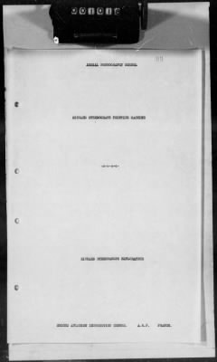 Thumbnail for G: Photographic Section > 7: Report on the Suspension of Aerial Cameras in Airplanes aND History of the Aerial Photography School at the 2d Aviation Instruction Center