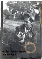 M/Sgt Charles F Reeves, 321stBG,447thBS, WW II/MTO (And his PUP)