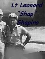 Lt Leonard L Shapiro, B-25 Pilot, KIA 321stBG,447thBS, 5 July 1943