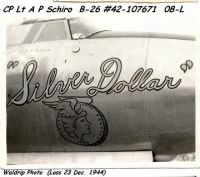 T/Sgt Caley Waldrip's B-26, "SILVER DOLLAR" #42-107671 08-L