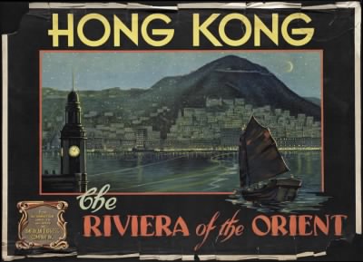 Thumbnail for Travel Posters > Hong Kong. The Riviera of the orient