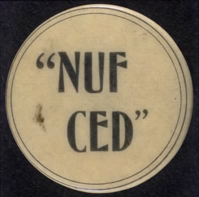 Thumbnail for McGreevey Collection > Nuf Ced pin