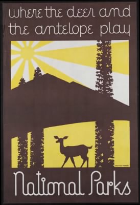 Travel Posters > Where the deer and the antelope play. National Parks