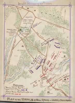 Mill Springs, Battle of > Plan of the battle of Mill Spring or Logan's Cross Roads : fought January 19th, 1862.
