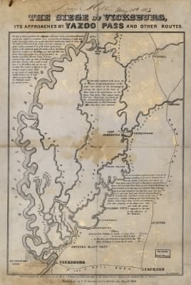 Vicksburg, Battle of > The siege of Vicksburg, its approaches by Yazoo Pass and other routes T. S. Hardee, del. W. R. Robertson, Mobile, Ala., lith. Mobile, S. H. Goetzel & Co., May 1st, 1863.