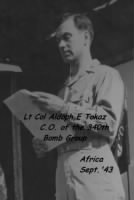 Col Adolph E Tokaz, 1st CO (and 3rd CO) 340th Bomb Group /HQ /MTO B-25 Mitchells
