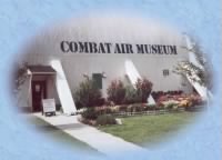 Combat Air Museum, Topeka, Kansas