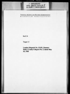 Reports from Advisors Overseas > London Dispatch No. 23153, [Sumner Mck.] Crosby's Report No. 3, Dated May 19, 1945