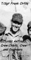 T/Sgt Frank Orfila was an Engineer/Crew Chief with 321srtBG,447thBS, MTO WWII