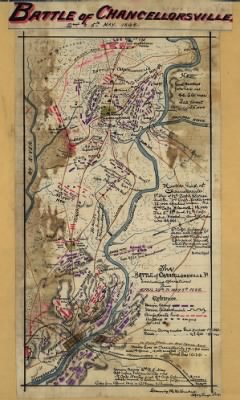 Chancellorsville, Battle of > The Battle of Chancellorsville, Va., including operations from April 29th to May 5th, 1863.