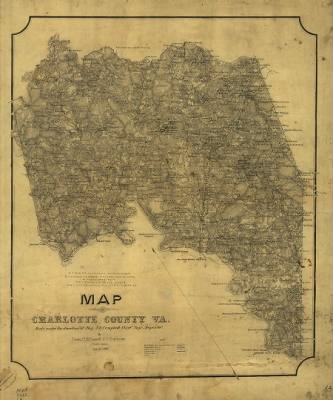 Charlotte County > Map of Charlotte County, Va. Made under the direction of Maj. A.H. Campbell Chief Topl. Departm't. by Lieut. C.E. Cassell C.S. Engineers. Sept. 15, 1864.