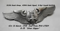 S/Sgt Donald O Griffith, KIA WWII Mission B-25 #43-27529 on 10 March, 1945