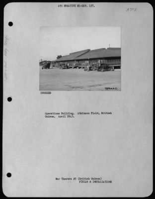 General > Operations Building.  Atkinson Field, British Guiana.  April 1943.