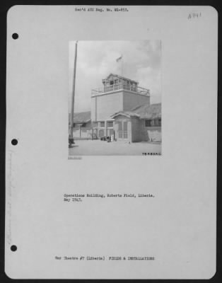 Thumbnail for General > Operations Building, Roberts Field, Liberia.  May 1943.