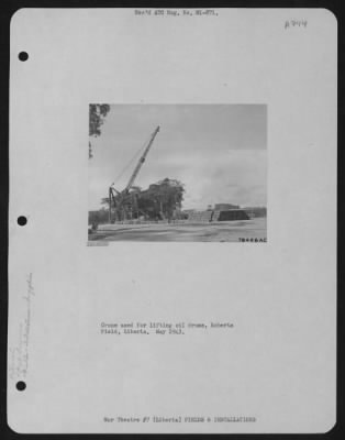 Thumbnail for General > Crane Used For Lifting Oil Drums, Roberts Field, Liberia.  May 1943.