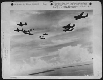 North American > China - Led By Commanding Officer, Colonel Chester A. Coltharp, North American B-25'S From The 345Th Bombardment Group Head Out For The China Sea In Search Of Reported Northbound Jap Convoy.  Squadrons Fly Formation To And From Target For Mutual Protectio