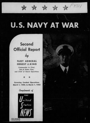 FLEET ADMIRAL ERNEST J KING, USN > Second Official Rep Covering combat ops for the period 3/1/44 to 3/1/45