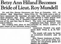 17 Nov.1942, Dallas TX Betsy becomes Mrs Roy Mundell on 12 Nov.'42 Columbia AAB