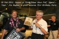 28 FEB 2013, Jim Bugbee is 91, SURPRISE Party, West PAC, Hawaii