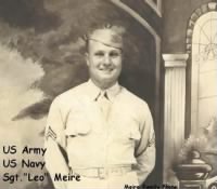 Thumbnail for WWII US Army, Sgt "Leo" Meire - Army and Navy both!