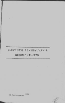 Thumbnail for Volume III > Continental Line. Eleventh Pennsylvania. October 25, 1776-July 1, 1778.