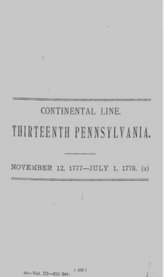 Thumbnail for Volume III > Continental Line. Thirteenth Pennsylvania. November 12, 1777-July 1, 1778.