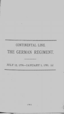 Volume III > Continental Line. The German Regiment. July 12, 1776-January 1, 1781.