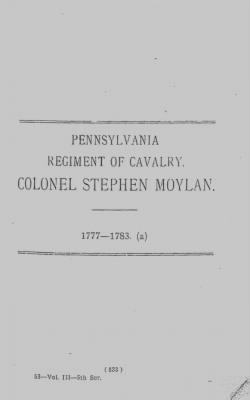 Volume III > Pennsylvania Regiment of Cavalry. Colonel Stephen Moylan. 1777-1783.