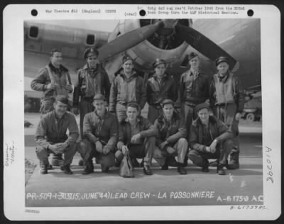 Thumbnail for General > Lead Crew On Bombing Mission To La Possoniere, France, Beside A Boeing B-17, Flying Fortress.  303Rd Bomb Group.   England, 15 June 1944.