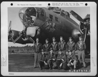 General > Lt. C.J. Pullen And Crew Of The 323Rd Bomb Sq., 91St Bomb Group, 8Th Air Force, In Front Of A Boeing B-17 "Flying Fortress" 'Mary Lou'.   England.
