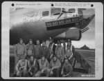 Lt. Coleman And Crew Of The 613Th Bomb Squadron, 401St Bomb Group, Beside The Boeing B-17 "Flying Fortress" 'Lady Luck' At An 8Th Air Force Base In England, 13 August 1944. - Page 1