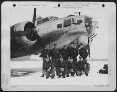 General > Lt. Armstrong And Crew Of The 381St Bomb Group In Front Of The Boeing B-17 "Flying Fortress" At 8Th Air Force Station 167, England.  1 February 1945. [532Nd Sqnd]