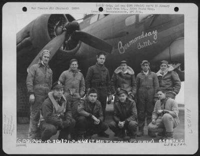 Thumbnail for General > Lt. Metatosh And Crew Of The 381St Bomb Group In Front Of A Boeing B-17 "Flying Fortress" 'Bermondsay Battler' At 8Th Air Force Station 167, England.  21 February 1944.