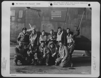 General > Combat Crew Of The 389Th Bomb Group Pose Beside Their Consolidated B-24 'Old Blister Butt' At An 8Th Air Force Base In England.