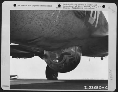 General > The ball turret of the Boeing B-17 ofrtress "Memphis Belle" in which S/Sgt. Cecil H. Scott, RFD No. 3, Altoona, Pa., made 24 raids over France and Germany.